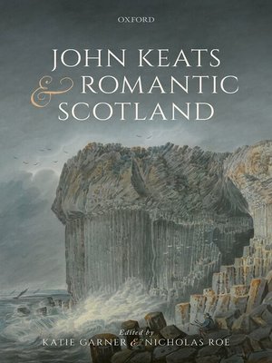 cover image of John Keats and Romantic Scotland